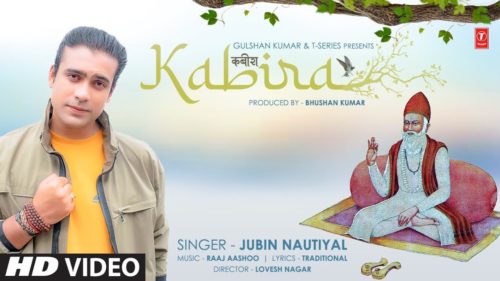 Kabira-Kabir Doha(कबीर दोहे)-Jubin Nautiyal