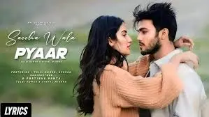 Saccha-Wala-Pyaar-Lyrics-Tulsi-Kumar-Vishal-Mishra-and-Tanishk