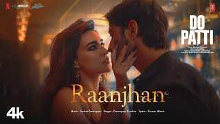 Do Patti Raanjhan Song Lyrics